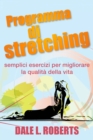 Image for Programma di stretching: semplici esercizi per migliorare la qualita della vita