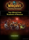Image for World of Warcraft Nao Oficial Guia Warlords of Draenor