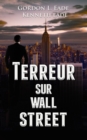 Image for Terreur Sur Wall Street