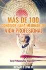 Image for Mas de 100 Consejos para Mejorar Tu Vida Profesional: Etica Profesional