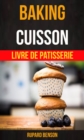 Image for Baking: Cuisson - Livre De Patisserie