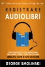 Image for Come registrare il tuo audiolibro per Audible, iTunes, ed altre piattaforme