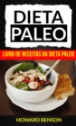Image for Dieta Paleo: Livro de Receitas da Dieta Paleo