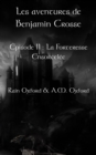 Image for Les aventures de Benjamin Crosse. Episode II : La forteresse ensorcelee