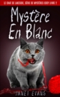 Image for Mystere En Blanc (Le Chat de Lakeside, Serie de Mysteres Cosy Livre 2)