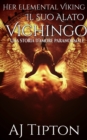 Image for Il Suo Alato Vichingo: Una Storia d&#39;Amore Paranormale