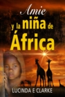 Image for Amie y la nina de Africa
