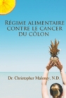 Image for Regime alimentaire contre le cancer du colon