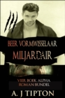 Image for Beer Vormwisselaar Miljardair: Vier Boek Alpha Roman Bundel