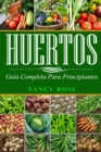Image for Huertos: Guia completa para principiantes
