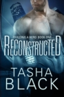 Image for Reconstructed: Building a hero (libro 1)