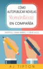 Image for Como autopublicar novelas romanticas en compania