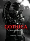 Image for Gothica. El Angel de la Muerte