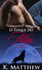 Image for O Toque do Alfa