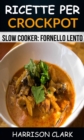 Image for Ricette per Crockpot (Slow Cooker: Fornello Lento)