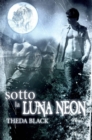 Image for Sotto La Luna Neon