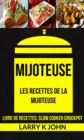 Image for Mijoteuse: Les Recettes de la Mijoteuse (Livre De Recettes: Slow Cooker Crockpot)
