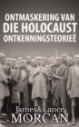 Image for Ontmaskering van die Holocaust Ontkenningsteoriee