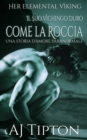 Image for Il Suo Vichingo Duro come la Roccia: Una Storia d&#39;Amore Paranormale