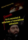 Image for Daesh tra le secrezioni di settarismo e l&#39;oscurantismo sottrazione