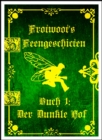 Image for Frotwoots Feengeschichten Buch 1: Der Dunkle Hof