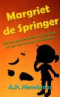 Image for Margriet de Springer  (Of hoe een trampoline en een krop sla een trol kunnen aantrekken)