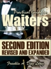 Image for Practical Guide for Waiters Second edition revised and expanded