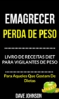 Image for Emagrecer: Perda de Peso: Livro de Receitas Diet para Vigilantes de Peso (Para Aqueles Que Gostam De Dietas)