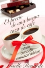 Image for El precio de una buena taza de cafe