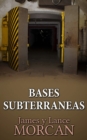 Image for BASES SUBTERRANEAS
