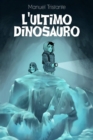 Image for L&#39;ultimo dinosauro