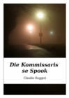 Image for Die Kommissaris se Spook