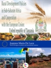Image for Rural Development Policies in Sub-Saharan Africa  and Cooperation with the European Union : United Republic of Tanzania
