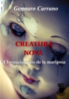 Image for Creatura Nova - El Renacimiento de la Mariposa