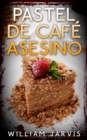 Image for Pastel de cafe asesino