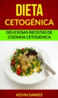 Image for Dieta Cetogenica: Deliciosas Receitas de Cozinha Cetogenica