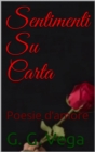Image for Sentimenti Su Carta - poesie d&#39;amore