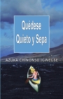 Image for Quedese Quieto y Sepa