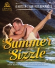 Image for Summer Sizzle: 6 Hotter-than-Hot Romances