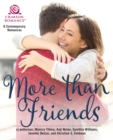 Image for More than Friends: 6 Contemporary Romances