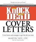 Image for Knock &#39;em dead cover letters: cover letters and strategies to get the job you want