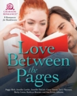 Image for Love Between the Pages: 8 Romances for Booklovers