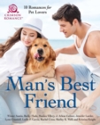 Image for Man&#39;s Best Friend: 10 Romances for Pet Lovers