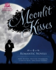 Image for Moonlit Kisses : 4 Romantic Novels