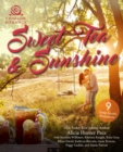Image for Sweet Tea &amp; Sunshine: 9 Deep South Romances