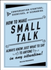Image for How to make small talk: conversation starters, exercises, and scenarios