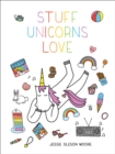 Image for Stuff unicorns love