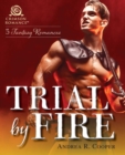 Image for Trial by Fire: 3 Fantasy Romances
