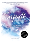 Image for The empath experience: what to do when you feel everything