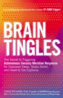 Image for Brain tingles: the secret to triggering autonomous sensory meridian response for improved, sleep, stress relief, head-to-toe euphoria